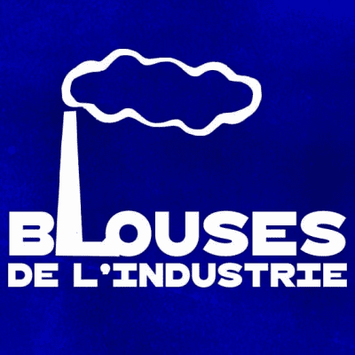 les blouses de l'industrie